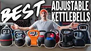 The Absolute BEST Adjustable Kettlebells for 2023 I Tested ALL of Them [upl. by Sirej]