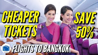 How To Book Cheap Flights To Bangkok  Find Cheapest Flight Tickets To Thailand [upl. by Ikkir]