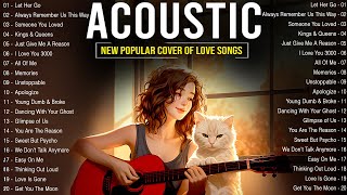 Best Acoustic Love Songs 2024 🌸 New Popular Acoustic English Songs 2024 Cover to Start New Day [upl. by Walther]