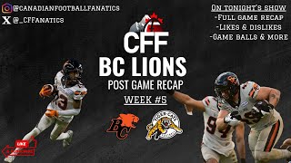 BC Lions Hamilton TiCats Week 5 Post game recap show [upl. by Karlis]