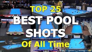 Top 25 BEST POOL SHOTS of All Time [upl. by Gredel]