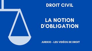 La notion dobligation définition et exemples [upl. by Seedman]