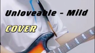 Unloveable  Mild  Cover Solo BY AeHSG [upl. by Kajdan486]