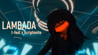 tfest x scriptonite  lambada roblox edit [upl. by Riaj]