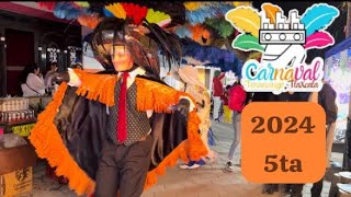 Carnaval Quinta Seccion Tenancingo Tlaxcala 2024 COMPLETO [upl. by Rozanna]