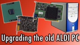 Upgrading the Aldi Supermarket PC from 2000 [upl. by Carry]