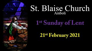 The Holy Eucharist  21st February 2021  St Blaise Church Amboli [upl. by Pauline166]