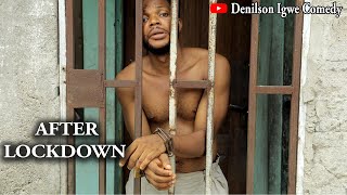 Denilson Igwe Comedy  After lockdown [upl. by Yerffeg]