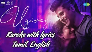 Uyirey Karoke with lyrics amaran  Sivakarthikeyan  Sai pallavi [upl. by Azenav]