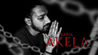 BAWA  AKELA  HINDI SAD RAP SONG 2023  HEART BROKEN amp BREAKUP SONGS [upl. by Auhel]