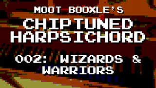 Chiptuned Harpsichord Wizards and Warriors [upl. by Annoik]