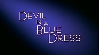 Le Diable En Robe Bleue Devil In A Blue Dress  Bande Annonce VOST [upl. by Kcor]