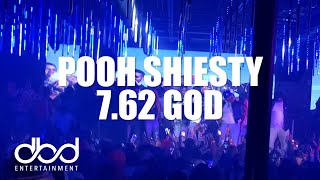 Pooh Shiesty  762 God LIVE [upl. by Nnylaj]