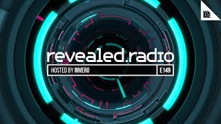 Revealed Radio 149  RIVERO [upl. by Patterson]