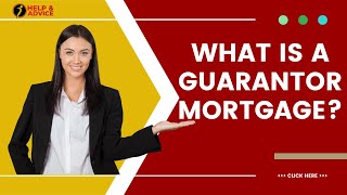 What is a Guarantor Mortgage [upl. by Nus]