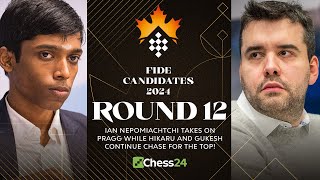 FIDE Candidates 2024 Rd 12  Ian Faces Praggs Prep Hikaru Fabiano Gukesh Caught In 3Way Battle [upl. by Goth]