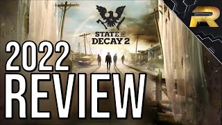 State of Decay 2 Review Should You Buy In 2022 [upl. by Irved]