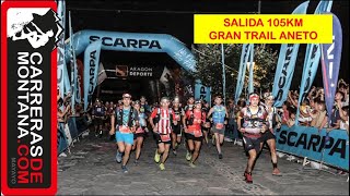 GRAN TRAIL ANETO POSETS 2022 SALIDA 105KM Así arrancsba a medianoche de Benasque la prueba reina [upl. by Schoenburg]