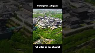 The tangshan earthquake in 1976  Full video on this channel  Files of knowledge history [upl. by Engle61]