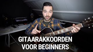 Gitaar Leren Spelen voor Beginners  4 Gitaarakkoorden in 5 Minuten [upl. by Stila]