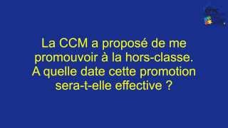 Passer à la Hors Classe  CCMA  CCMI  CCMMEP [upl. by Zannini338]