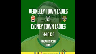 Berkeley Town Ladies Vs Lydney Town Ladies [upl. by Korney]