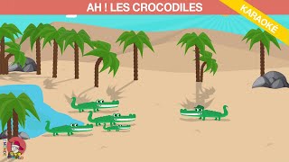 Le Monde dHugo  AH  les crocodiles  Version Karaoke [upl. by Ylac]