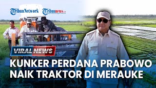 🔴Kunjungan Kerja Perdana Presiden Prabowo ke Merauke Naik Traktor Tinjau Panen Padi Bareng Petani [upl. by Natala]