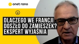 Dlaczego we Francji doszło do brutalnych zamieszek Były ambasador RP w Paryżu wyjaśnia [upl. by Kingston]