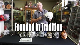 Founded In Tradition  Russian Helmets [upl. by Lucinda]