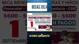 📌💸Comienzan pagos para el programa Beca Bienestar para Niñas y Niños Mi Beca para Empezar [upl. by Araic]