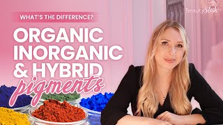 Difference Between Hybrid Organic Inorganic Pigments  Things you need to know about pigments [upl. by Latona]