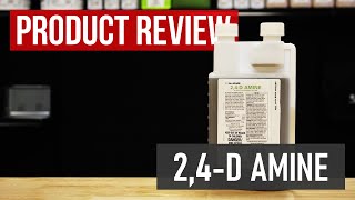 24D Amine PostEmergent Herbicide Product Review [upl. by Nivel]