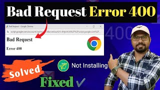 Fix Bad Request ERROR 400 in chrome [upl. by Pauletta]