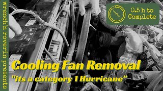 Land Rover  Cooling Fan Removal quotits a category 1 hurricanequot [upl. by Ebonee927]