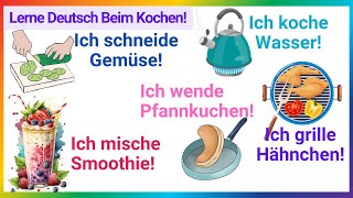 Nützliche Sätze für die Küche auf Deutsch  100 Praktische Sätze für Deutschlernende A1A2 [upl. by Warring596]