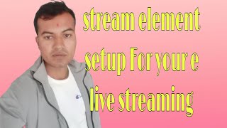 complete setup stream element for live streaming [upl. by Dorie761]