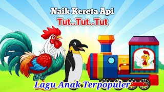 Lagu Anak  Naik Kereta Api Tut Tut Tut  Lagu Anak Terpopuler [upl. by Hailahk931]