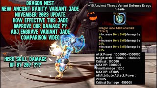 Ancient Rarity Variant Jade New Update November 2023  How Effective This Jade Improve Our Damage [upl. by Eisserc]