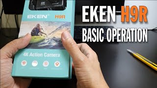 EKEN H9R 4K Ultra HD  Basic Operation Tutorial [upl. by Ennylcaj]