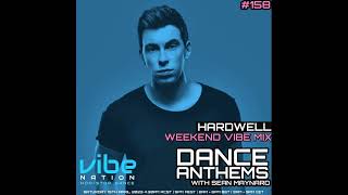 Dance Anthems 158  Hardwell Guest Mix  15th April 2023 [upl. by Fording]