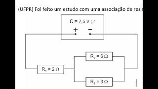 UFPR Foi feito um estudo com uma associação de resistores de acordo com a figura ao lado a [upl. by Hellah]