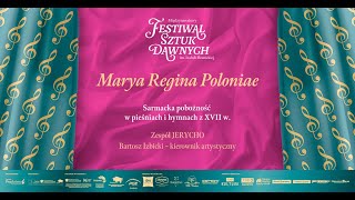 Marya Regina Poloniae – sarmacka pobożność w pieśniach i hymnach z XVII wieku  15 XI 2024 r [upl. by Naesed459]