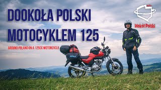 Dookoła Polski motocyklem 125  Around Poland on a 125cc motorcycle [upl. by Ahseken]