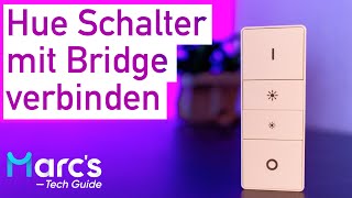 Philips Hue  Dimmschalter mit Bridge verbinden und konfigurieren deutsch [upl. by Notneiuq800]