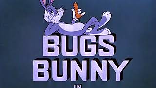 Bugs Bunny and Elmer Fudd In Ain’t That Harey 1952 1995 Release Titles [upl. by Cower]