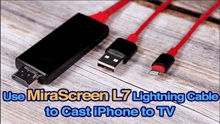 How to Use MiraScreen L7 Lightning Cable to Cast iPhone to TV [upl. by Pardo]