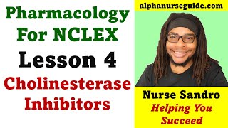 Pharmacology For NCLEX  Cholinesterase Inhibitors  Pharmacology Review For NCLEX ATI amp Hesi Exam [upl. by Particia]