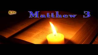 40 Matthew 3  Holy Bible KJV [upl. by Ramah]