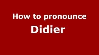 How to pronounce Didier FrenchFrance  PronounceNamescom [upl. by Notkcorb183]